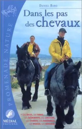 Couverture du produit · Dans les pas des chevaux