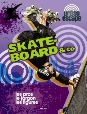 Couverture du produit · Skateboard and co
