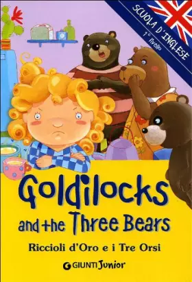 Couverture du produit · Goldilocks and three Bears-Riccioli d'oro e i tre orsi