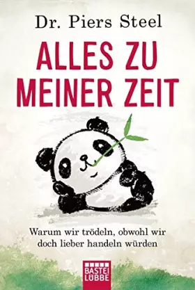 Couverture du produit · Alles zu meiner Zeit: Warum wir trödeln, obwohl wir doch lieber handeln würden