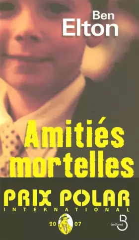 Couverture du produit · Amitiés mortelles