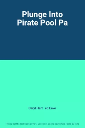 Couverture du produit · Plunge Into Pirate Pool Pa