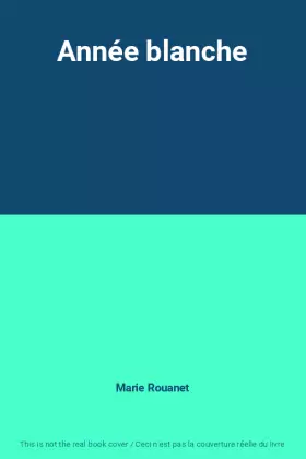 Couverture du produit · Année blanche