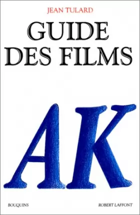 Couverture du produit · Guide des films, tome 1 : A-K