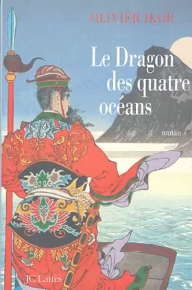 Couverture du produit · Le Dragon des quatre océans