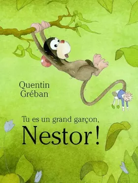 Couverture du produit · Tu es un grand garçon, Nestor !