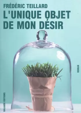 Couverture du produit · L'unique objet de mon désir