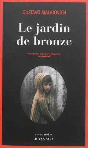 Couverture du produit · Le jardin de bronze