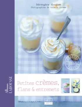 Couverture du produit · Petites crèmes, flans et entremets