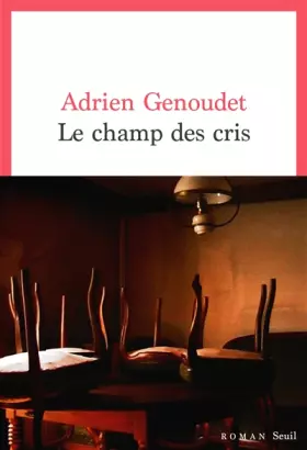 Couverture du produit · Le Champ des cris