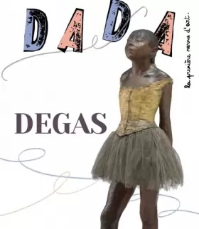 Couverture du produit · Revue Dada, N° 222 : Degas