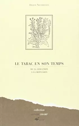 Couverture du produit · Le tabac en son temps: De la séduction à la répulsion