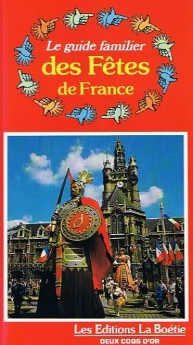 Couverture du produit · Le Guide familier des fêtes de France