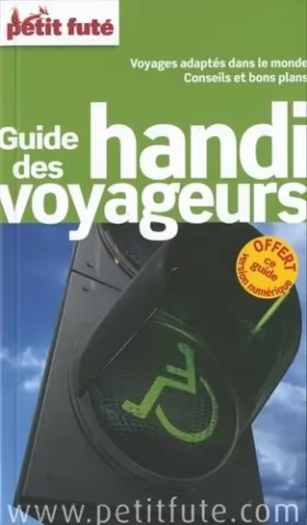 Couverture du produit · Guide des Handi Voyageurs 2014 Petit Futé