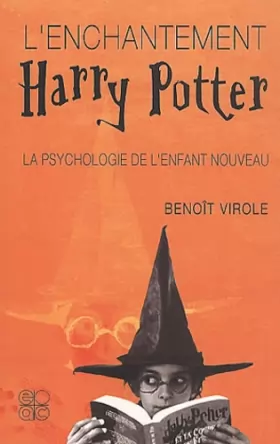 Couverture du produit · L'enchantement Harry Potter : La psychologie de l'enfant nouveau