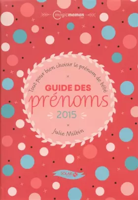 Couverture du produit · Guide des prénoms 2015