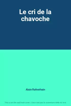 Couverture du produit · Le cri de la chavoche