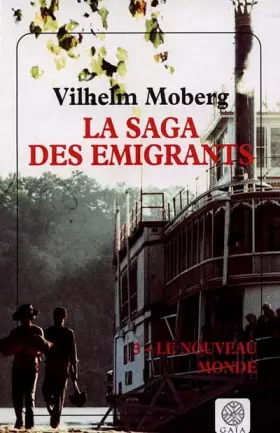 Couverture du produit · La saga des émigrants tome 3 - Le nouveau monde