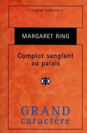 Couverture du produit · complot sanglant au palais
