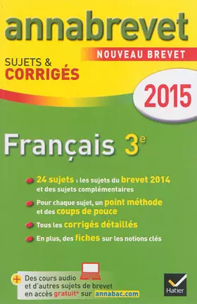 Couverture du produit · Annales Annabrevet 2015 Français: sujets et corrigés du brevet