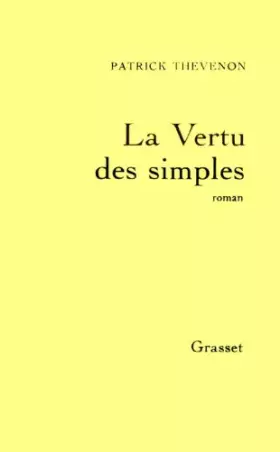 Couverture du produit · La vertu des simples