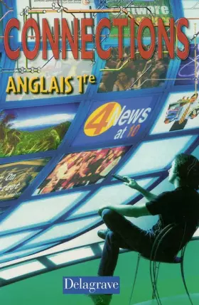 Couverture du produit · Connections Anglais 1e