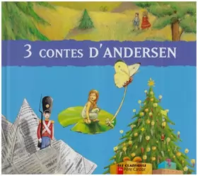 Couverture du produit · 3 contes d'Andersen