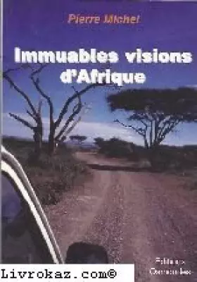 Couverture du produit · Immuables visions d'Afrique