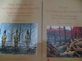 Couverture du produit · Les fusillés de King Crater (II) - Arras, 26 Novembre 1916: L'incident de King Crater et les cours martiales.