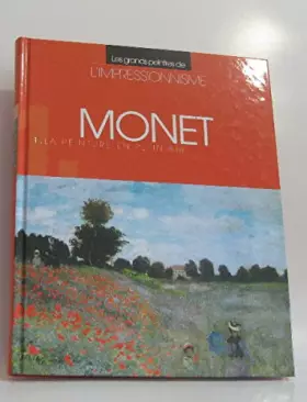 Couverture du produit · Monet Tome 1 La peinture en plein air