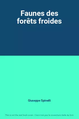 Couverture du produit · Faunes des forêts froides