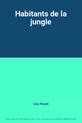 Couverture du produit · Habitants de la jungle
