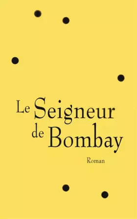 Couverture du produit · Le Seigneur de Bombay