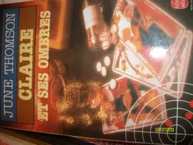 Couverture du produit · Claire et ses ombres