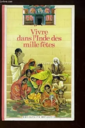 Couverture du produit · Vivre dans l'inde des mille fetes