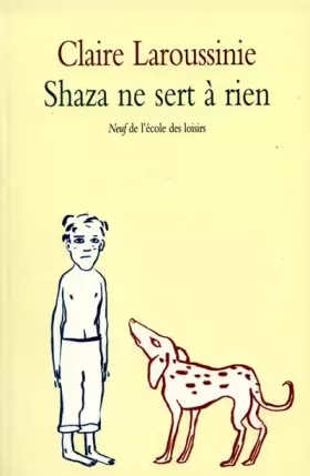 Couverture du produit · Shaza ne sert à rien