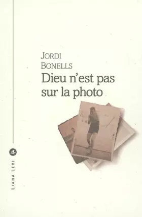 Couverture du produit · Dieu n'est pas sur la photo