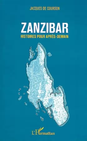 Couverture du produit · Zanzibar: Histoire pour après-demain