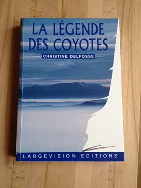 Couverture du produit · La légende des coyotes