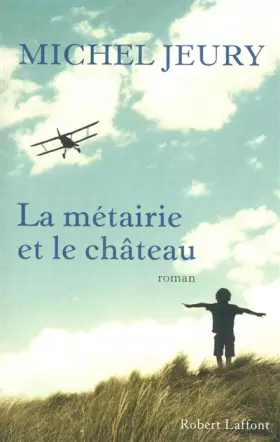 Couverture du produit · La Métairie et le Château
