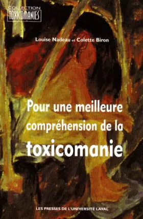 Couverture du produit · Pour une Meilleure Comprehension de la Toxicomanie