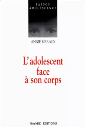 Couverture du produit · L'adolescent face à son corps