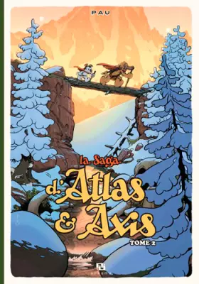 Couverture du produit · LA SAGA D'ATLAS & AXIS T02