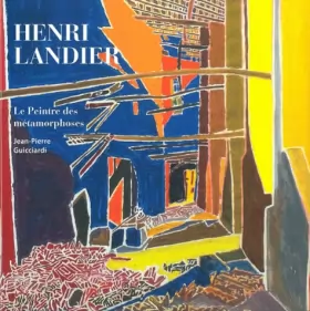 Couverture du produit · Henri Landier: Le peintre des métamorphoses