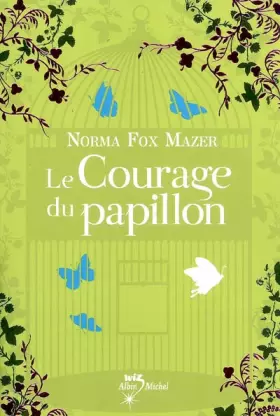 Couverture du produit · Le Courage du papillon