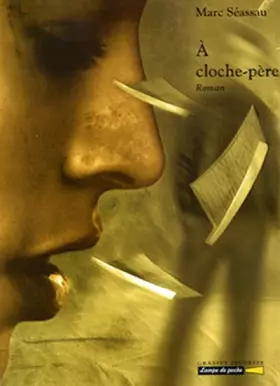 Couverture du produit · A Cloche-Père