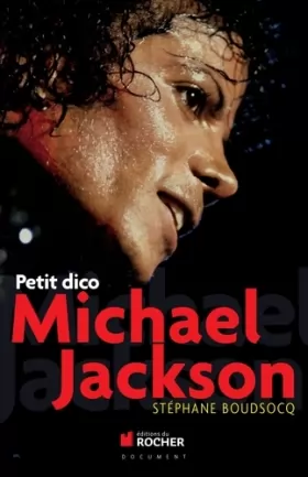 Couverture du produit · Petit dico Michael Jackson