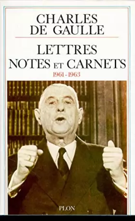 Couverture du produit · Lettres, notes et carnets, 1961 - 1963