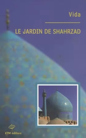 Couverture du produit · Le jardin de Shahrzad