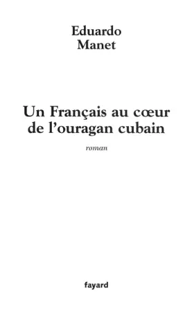 Couverture du produit · Un Français au coeur de l'ouragan cubain